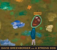 So Tough by David Greenberger and A Strong Dog